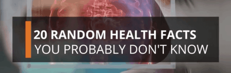 20 Random Health Facts You Probably Don’t Know